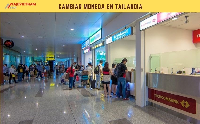 Cambiar moneda en Tailandia